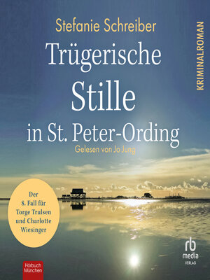 cover image of Trügerische Stille in St. Peter-Ording
